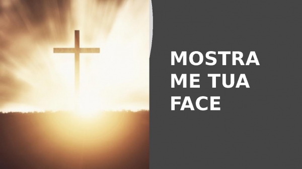 Mostra me tua face ppx..pptx