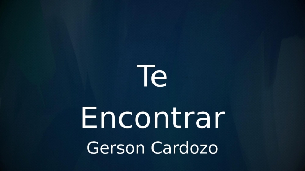 Te Encontrar - Gerson Cardozo - página 1