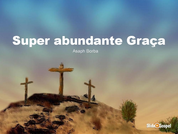 Super Abundante graça - página 1