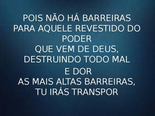 Não Há Barreiras.pptx - página 4