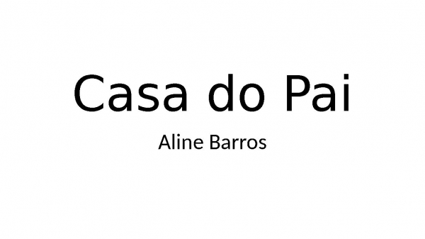 casa do pai slide.pptx - página 1
