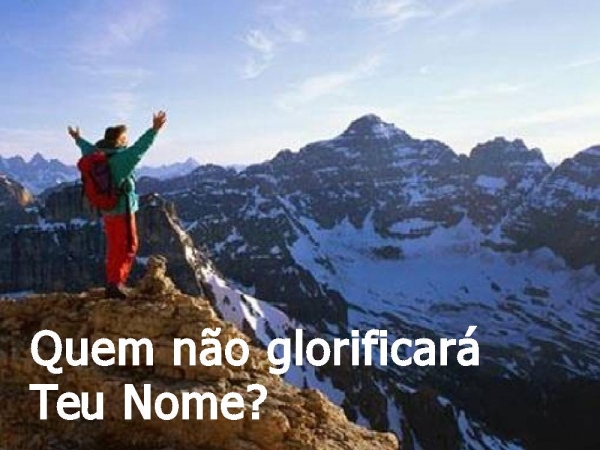 Rei das Nações - Grande são as Tuas obras - página 13
