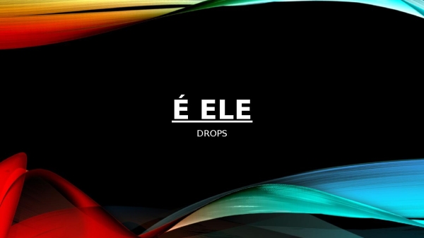 É ELE (LETRA)