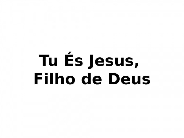 Jesus, Filho de Deus - Fernandinho.pptx - página 15