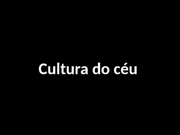 Cultura do Céu