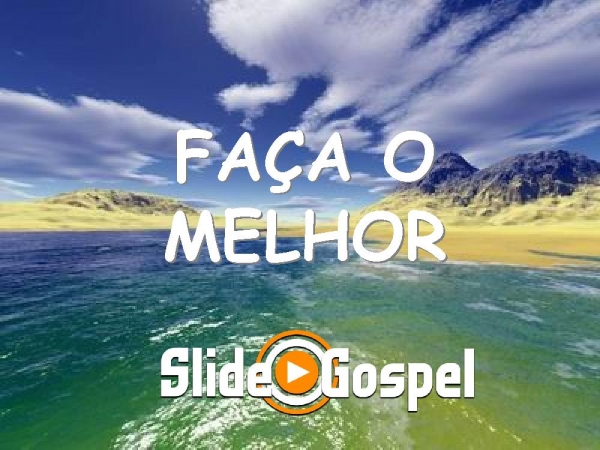 FAÇA O MELHOR - página 1